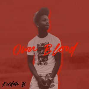 Own Blood (Explicit)