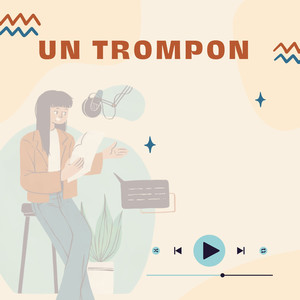 UN TROMPON