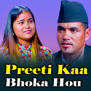 Preeti Kaa Bhoka Hou