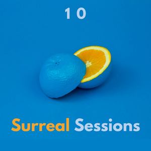 10 Surreal Sessions: Dream Music Sound Experience