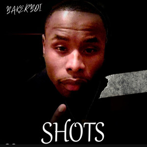 SHOTS! (Explicit)