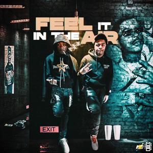 Feel It In The Air (feat. AllProfit Moni) (Explicit)