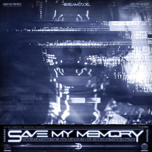 Save My Memory (feat. Avee Maliboo) (Explicit)