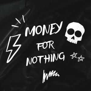 Money for Nothing (Explicit)