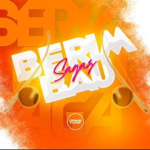 Berimbau Sagaz (Explicit)
