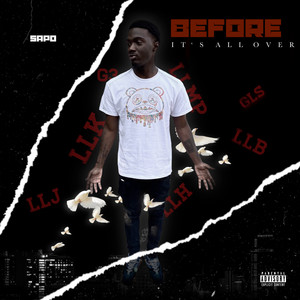 Before Its All Over (Explicit)