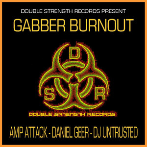 Gabber Burnout