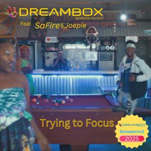 Trying to focus (feat. Safire & Joepie) (Remastered 2025)