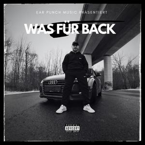 WAS FÜR BACK (Explicit)