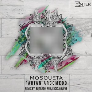 Mosqueta (Gruuve Remix)