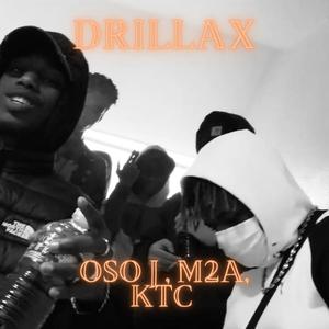 Drillax (feat. M2a2i & Ktc) [Explicit]