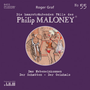 Die haarsträubenden Fälle des Philip Maloney, Vol. 55