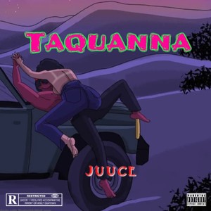 Taquanna (Explicit)