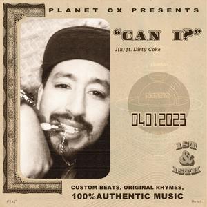 Can I? (feat. Dirty Coke) (Explicit)