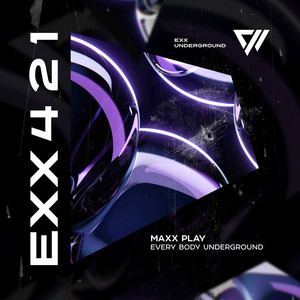Maxx Play - Every Body Underground (Extended Mix)
