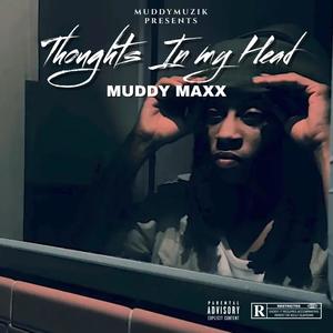 Thought in my head (Explicit)