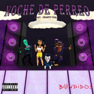 Noche de Perreo (Explicit)