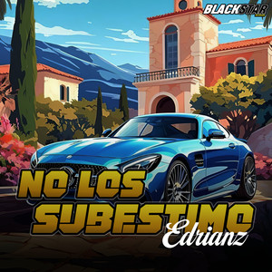 No los Subestimo (Explicit)