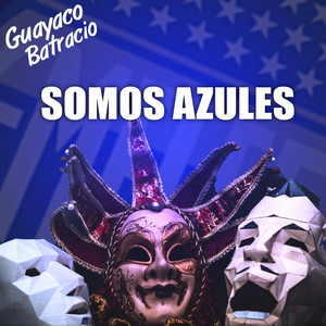 Somos Azules (Explicit)