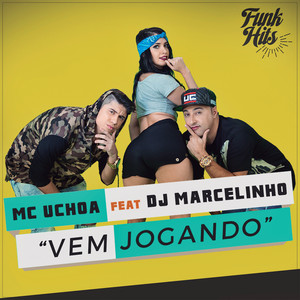 Vem Jogando (Explicit)