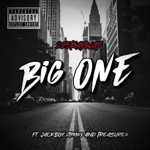 Big One (feat. Jackboy 2Tymes & Treasuree) [Explicit]