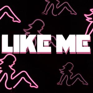 Like Me (feat. Z3A & Meeks) [Explicit]