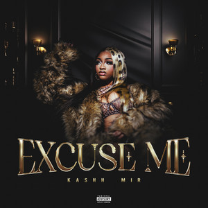 Excuse Me (Explicit)