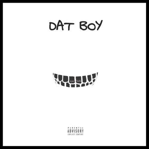 Dat Boy (feat. Kuda Blu) [Explicit]