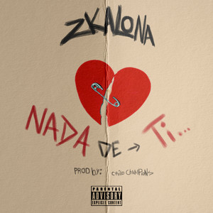 Nada de Ti (Explicit)