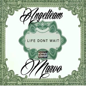 Life Don't Wait (Explicit)