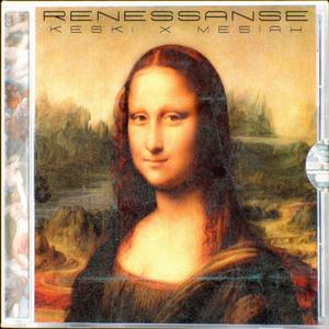 Renessanse (Explicit)