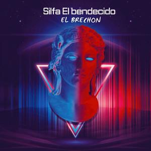 El Brechon (Explicit)