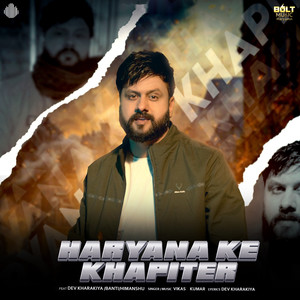 Haryana Ke Khapiter (feat. Dev Kharakiya, Banti & Himanshu)