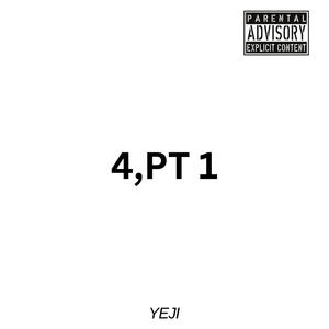 4, Pt. 1 (Explicit)