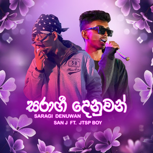 Saragi Denuwan (Explicit)