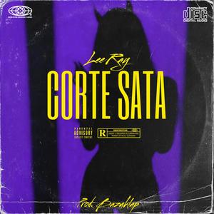 Corte Sata (Explicit)