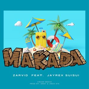 Makada_Zarvid_ft.Jayrex_Suisui (Official_Audio)