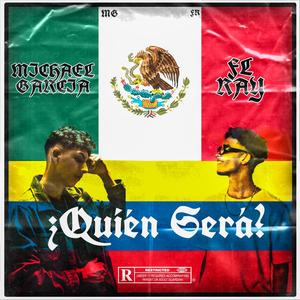 Quién Será (feat. Fl Ray) [Explicit]