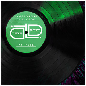 My Vibe (Original Mix)