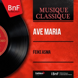 Ave Maria - Arranged by Feike Asma