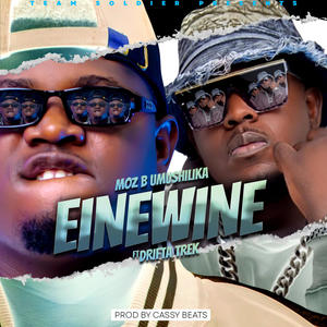 Einewine (feat. Drifta Trek)