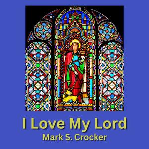 I Love My Lord (Original Motion Picture Soundtrack)