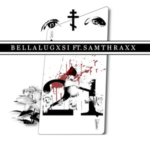 21 (feat. Sam Thraxx) (Explicit)