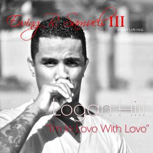 I'm In Love With Love (feat. Logan Hill)