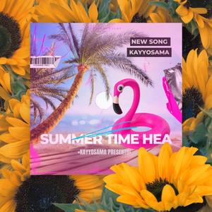 Summer Time Hea (Explicit)