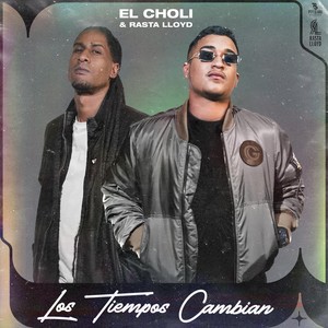 Los Tiempos Cambian (Explicit)