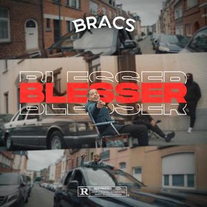 Blesser (Explicit)