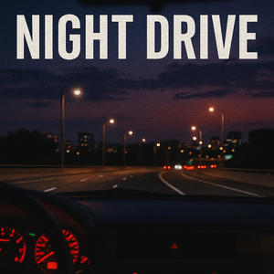 Night Drive (Explicit)