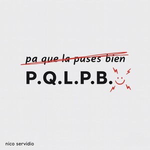 Pa Que La Pases Bien (Radio Edit)