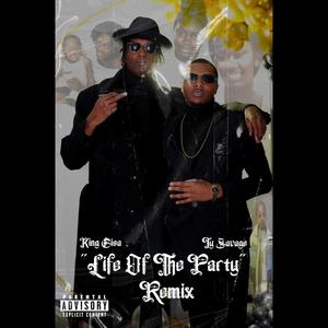 Life Of The Party (feat. Ty Savage) [Explicit]